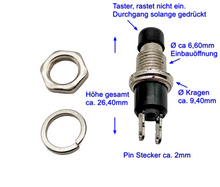 Laden Sie das Bild in den Galerie-Viewer, Drucktaster Schalter An AUS, Höhe ca 26,40mm, Einbauöffnung Ø ca 6,60mm,2 Pin, 250 V, 1A Druckschalter, Durchgang solange Taster gedrückt!, Elektronik, Modellbau, Hobby
